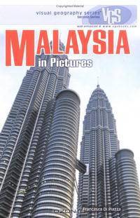 Malaysia in Pictures (Visual Geography Series)