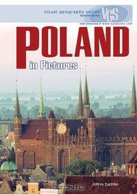 Poland in Pictures (Visual Geography Series)