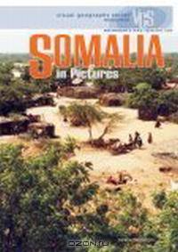 Somalia in Pictures (Visual Geography. Second Series)