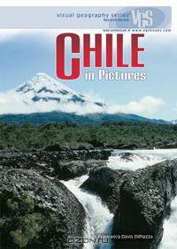 Chile in Pictures (Visual Geography. Second Series)