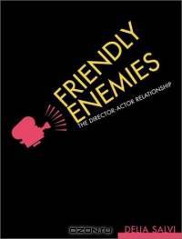 Friendly Enemies: Maximizing the Director-Actor Relationship