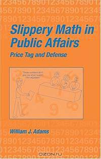 Slippery Math in Public Affairs