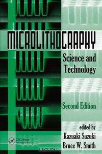 Microlithography: Science and Technology, Second Edition (Opitcal Science and Engineering)