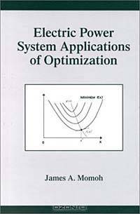 Electric Power System Applications of Optimization (Power Engineering)