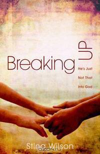 Breaking Up