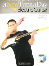 New Tune A Day: Electric Guitar: Book 1