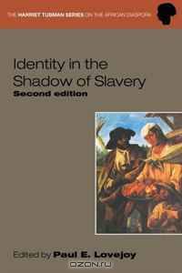 Identity in the Shadow of Slavery (The Black Atlantic)
