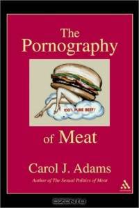 The Pornography of Meat