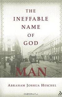 The Ineffable Name of God: Man: Poems