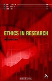 Ethics in Research (Continuum Research Methods Series)