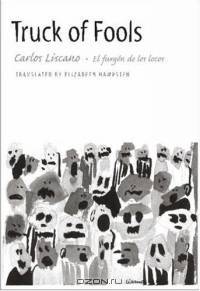 Truck Of Fools: A Testimonio of Torture and Recovery