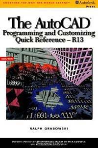 The Autocad Programming and Customizing Quick Reference