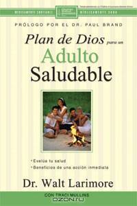 El Plan de Dios para adultos saludables