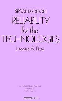 Reliability for the Technologies