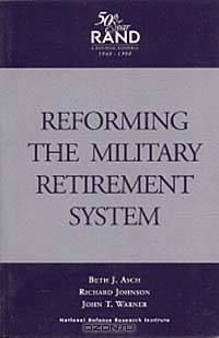Reforming the Military Retirement System