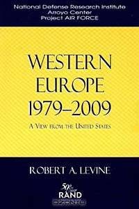 Western Europe, 1979-2009: A View from the United States