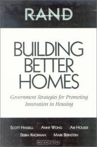 Building Better Homes: Government Strategies for Promoting Innovation in Housing