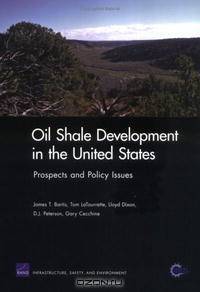 Oil Shale Development in the United States: Prospects And Policy Issues