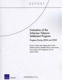 Evaluation of the Arkansas Tobacco Settlement Program: Progress during 2004 and 2005