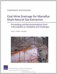 Coal Mine Drainage for Marcellus Shale Natural Gas Extraction: Proceedings and Recommendations from a Roundtable on Feasibility and Challenges