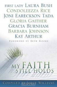 My Faith Still Holds