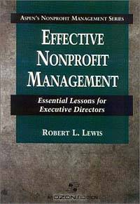 Effective Nonprofit Management: Essential Lessons for Executive Directors (Aspen