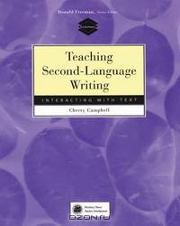 Teaching Second-Language Writing. Interacting with Text