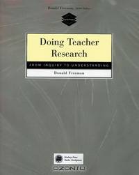 Doing Teacher Research: From Inquiry to Understanding (Teachersource): From Inquiry to Understanding (Teachersource)