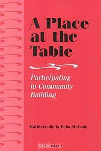 A Place at the Table: Participating in Community Building