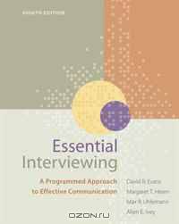 Essential Interviewing: A Programmed Approach to Effective Communication