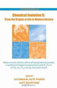 Chemical Evolution II: From the Origins of Life to Modern Society (Acs Symposium Series)