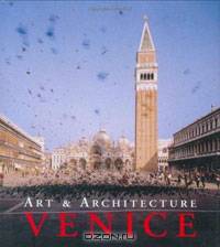 Venice: Art and Architecture