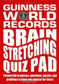 Guinness World Records: Brain Stretching Quiz Pad