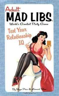 Test Your Relationship IQ (Adult Mad Libs)
