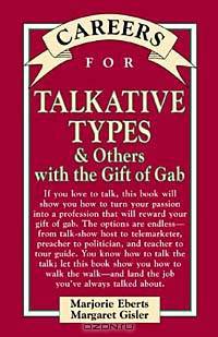 Careers for Talkative Types & Others With The Gift of Gab (Vgm Careers for You Series (Cloth))