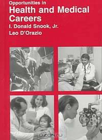 Opportunities in Health and Medical Careers (Vgm Opportunities Series)