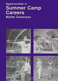 Opportunities in Summer Camp Careers