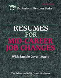 Resumes for Mid-Career Job Changes