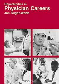 Opportunities in Physician Careers