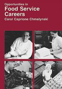 Opportunities in Food Service Careers