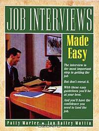 Job Interviews Made Easy (... Made Easy)