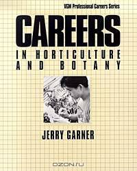 Careers in Horticulture and Botany