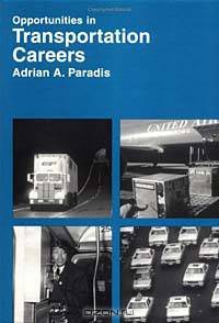 Opportunities in Transportation Careers