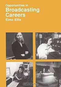 Opportunities in Broadcasting Careers