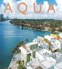 Aqua: Miami Modern by the Sea