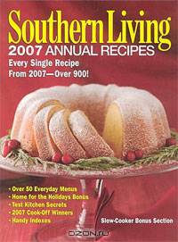 Southern Living 2007 Annual Recipes