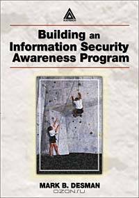 Building an Information Security Awareness Program