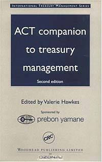 Act Companion to Treasury Management (International Treasury Management Series)