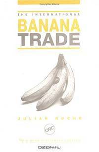 The International Banana Trade