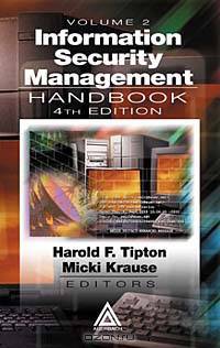 Information Security Management Handbook, Fourth Edition, Volume II